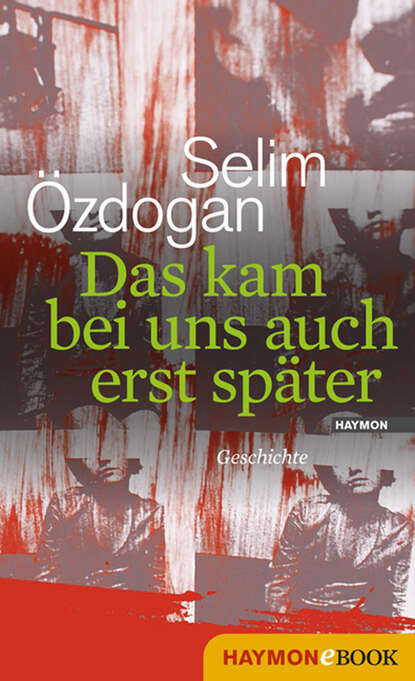 Selim Özdogan - Das kam bei uns auch erst später