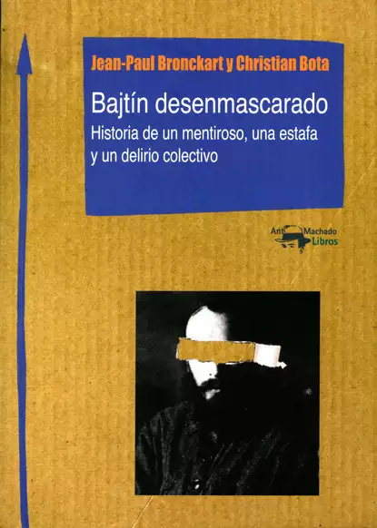 Обложка книги Bajtín desenmascarado, Jean-Paul Bronckart