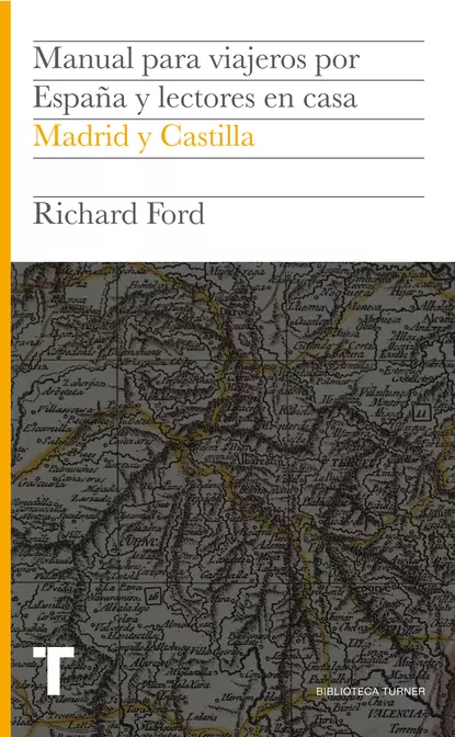 Обложка книги Manual para viajeros por España y lectores en casa III, Richard  Ford