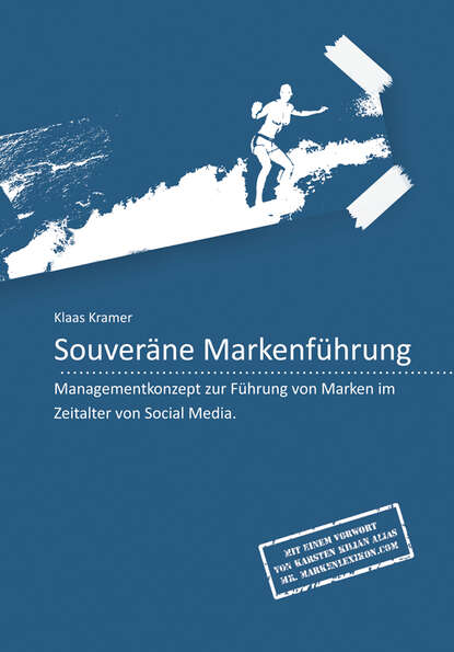 Souveräne Markenführung (Klaas Kramer). 