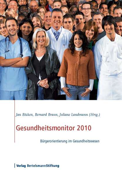 

Gesundheitsmonitor 2010