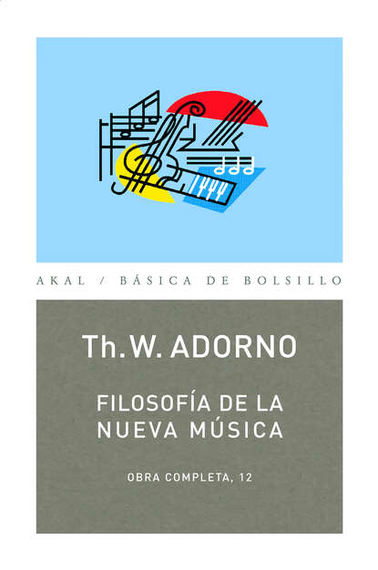 Theodor W. Adorno - Filosofía de la nueva música