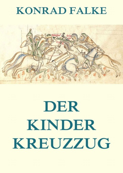 

Der Kinderkreuzzug