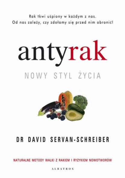 

Antyrak. Nowy styl życia