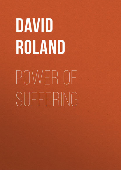 David Roland — Power Of Suffering