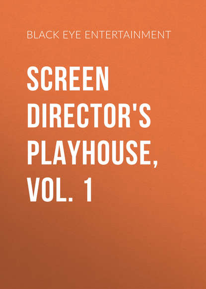 Ксюша Ангел - Screen Director's Playhouse, Vol. 1