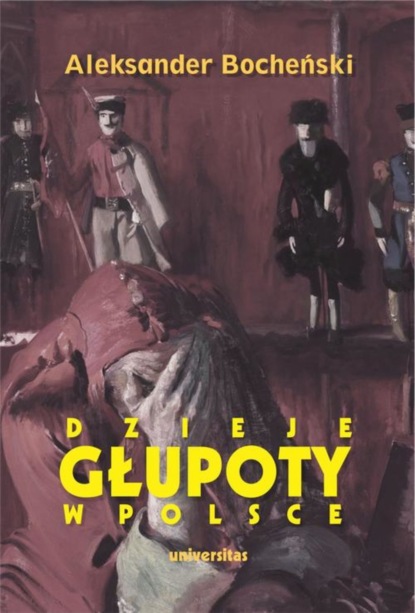 

Dzieje głupoty w Polsce