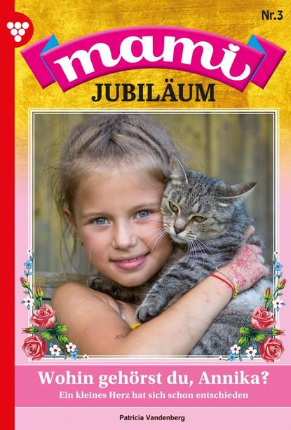 

Mami Jubiläum 3 – Familienroman