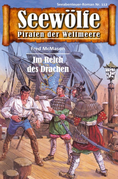 Seewölfe - Piraten der Weltmeere 112 (Fred McMason). 