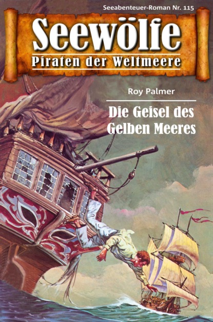 Seewölfe - Piraten der Weltmeere 115