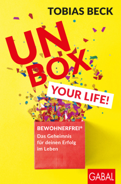 Tobias Beck - Unbox your Life!
