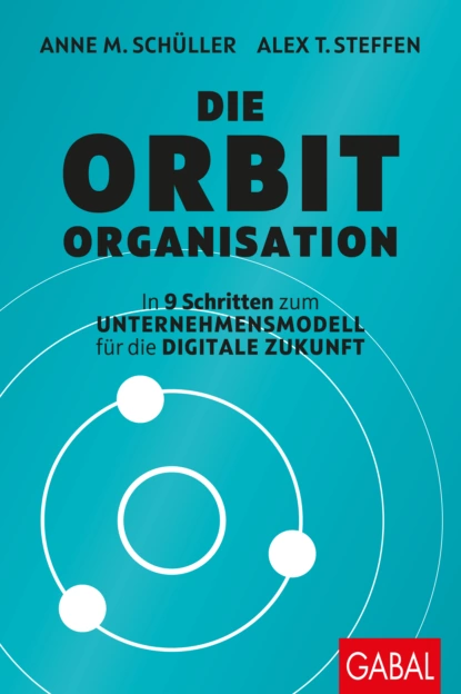 Обложка книги Die Orbit-Organisation, Anne M. Schüller