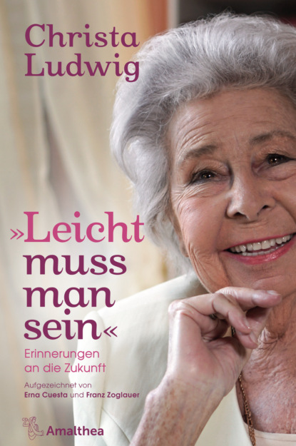 Christa Ludwig - "Leicht muss man sein"