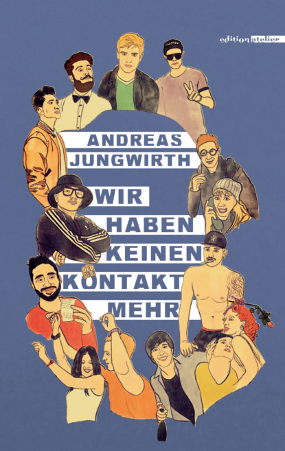 Wir haben keinen Kontakt mehr (Andreas Jungwirth). 