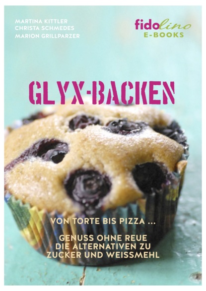 GLYX-Backen (Marion Grillparzer). 