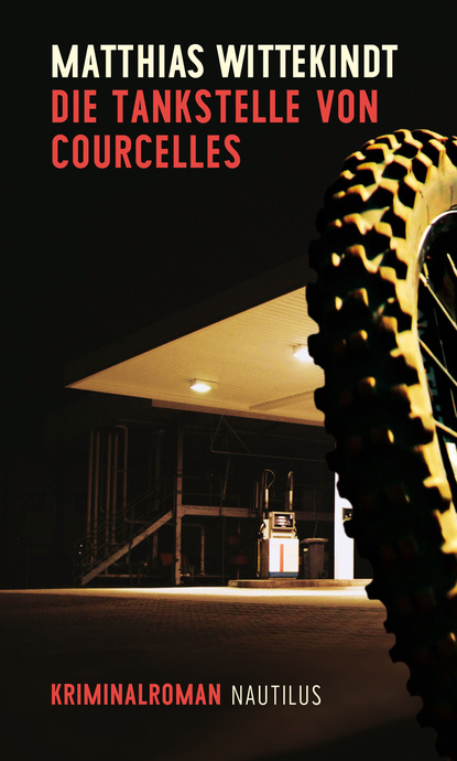 Die Tankstelle von Courcelles (Matthias Wittekindt). 