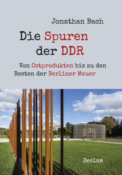 Jonathan Bach - Die Spuren der DDR