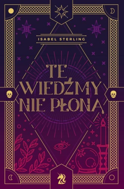 Isabel Sterling - Te wiedźmy nie płoną