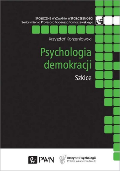 Krzysztof Korzeniowski - Psychologia demokracji