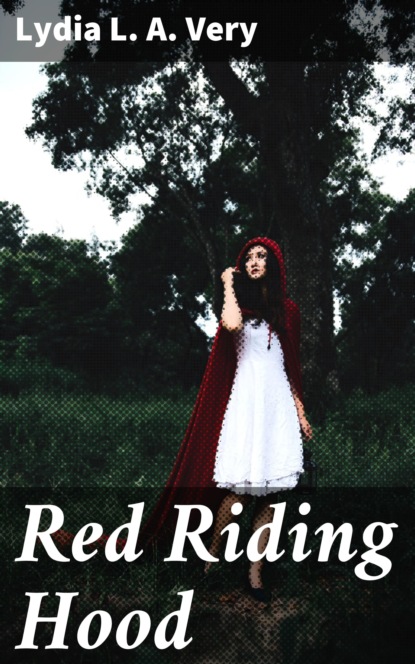 

Red Riding Hood