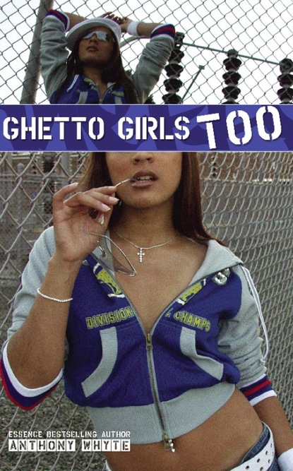 Anthony Whyte - Ghetto Girls Too