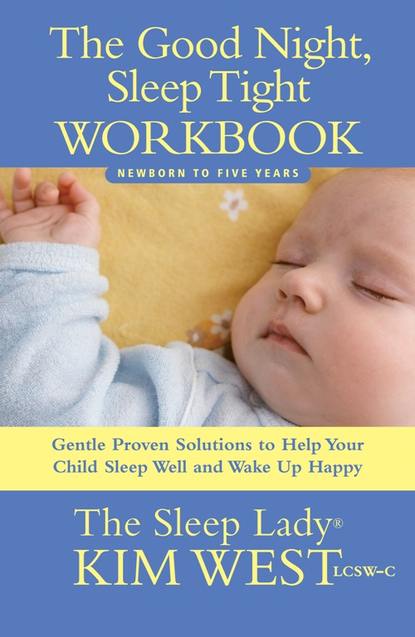 Kim West - Good Night, Sleep Tight Workbook