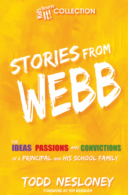 Todd Nesloney - Stories from Webb