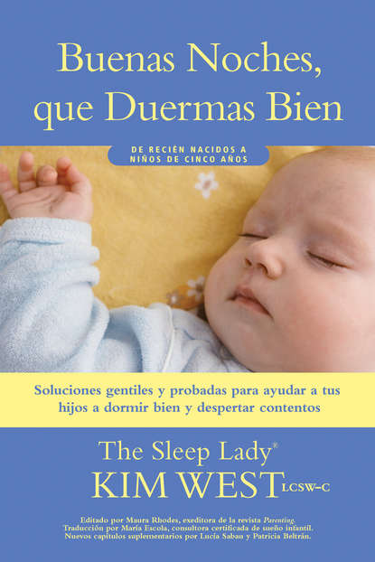 Kim West - Buenas noches, que duermas bien: un manual para ayudar a tus hijos a dormir bien y despertar contentos