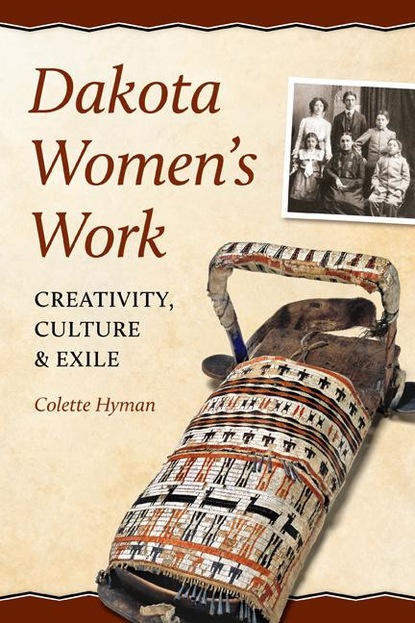 Colette  Hyman - Dakota Women's Work