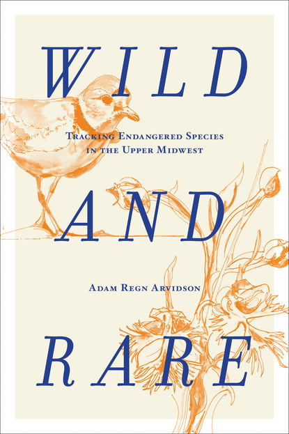 Adam Regn Arvidson - Wild and Rare