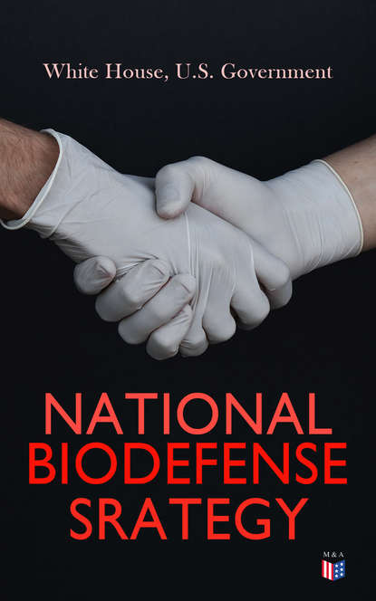 White House - National Biodefense Strategy