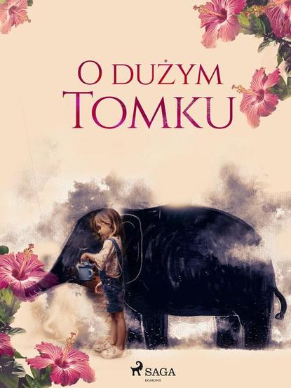 

O dużym Tomku