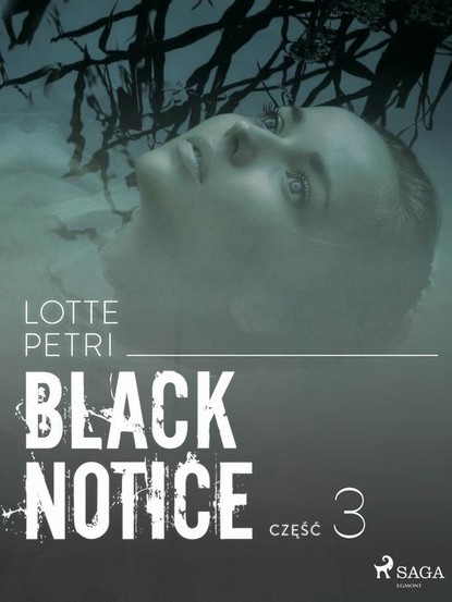 

Black notice: część 3