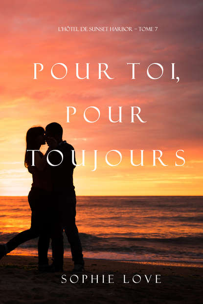 Софи Лав - Pour Toi, Pour Toujours