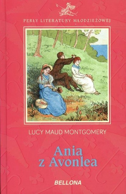 LucyMaud Montgomery - Ania z Avonlea