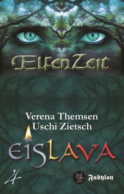 Verena Themsen - Elfenzeit 4: Eislava