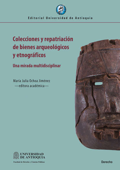 María Julia Ochoa Jiménez - Colecciones y repatriación de bienes arqueológicos y etnográficos.