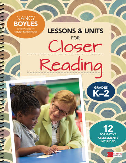 

Lessons and Units for Closer Reading, Grades K-2