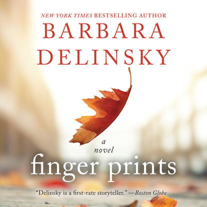Finger Prints (Unabridged) - Barbara  Delinsky