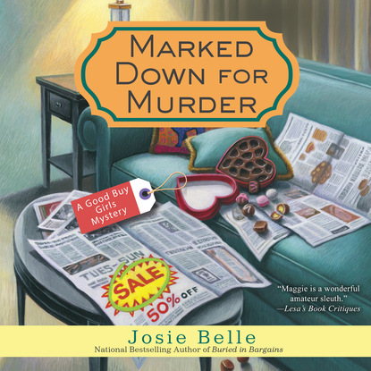 Josie Belle — Marked Down for Murder - Good Buy Girls, Book 4 (Unabridged)