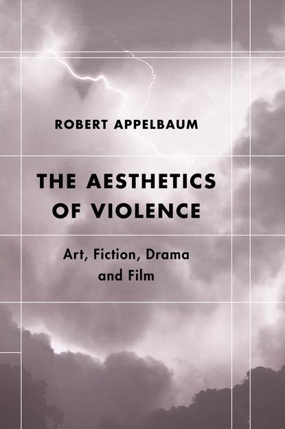 

The Aesthetics of Violence