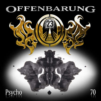 

Offenbarung 23, Folge 70: Psycho