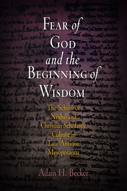 Adam H. Becker - Fear of God and the Beginning of Wisdom