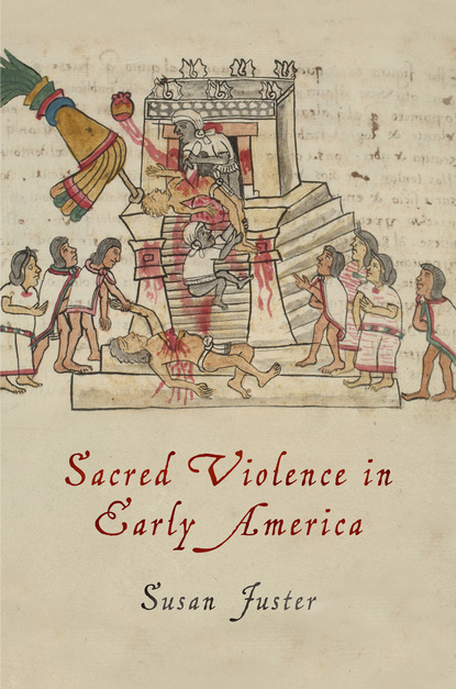 

Sacred Violence in Early America