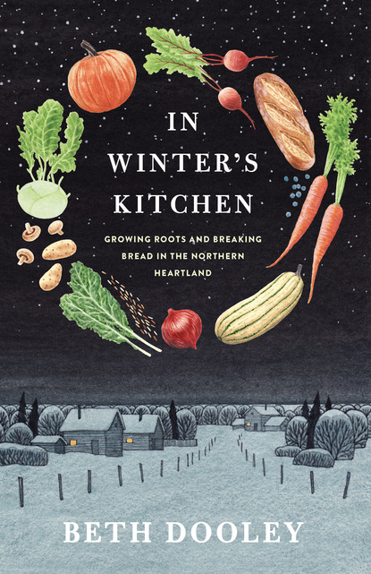 Beth Dooley — In Winter's Kitchen