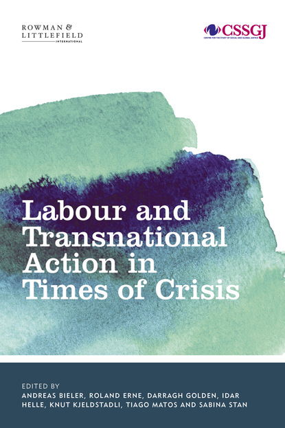 

Labour and Transnational Action in Times of Crisis