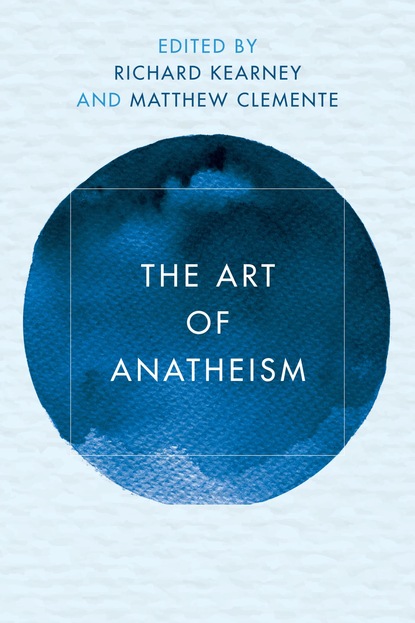 

The Art of Anatheism