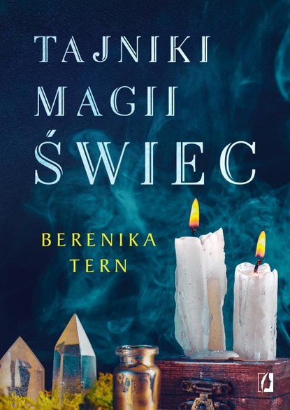 Berenika Tern — Tajniki magii świec