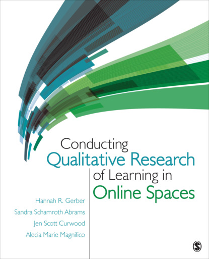 

Conducting Qualitative Research of Learning in Online Spaces