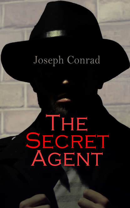 Joseph Conrad — The Secret Agent